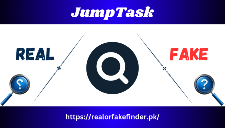 Image featuring “JumpTask” with a magnifying glass icon in the center, “REAL” on the left, “FAKE” on the right, and the website link realorfakefinder.pk at the bottom.